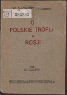 O polskie trofea w Rosji