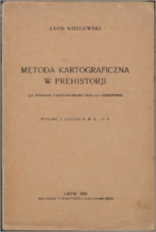 Metoda kartograficzna w prehistorji = (La méthode cartographique dans la préhistoire)