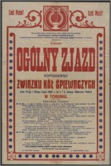 Drugi Ogólny Zjazd Pomorskiego Związku Kół Śpiewaczych : [program zjazdu]