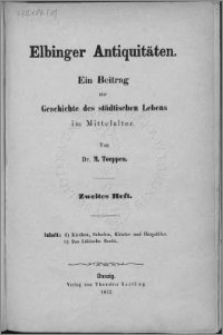 Elbinger Antiquitäten : ein Beitrag zur geschichte des städtischen Lebens im Mittelalter. H. 2