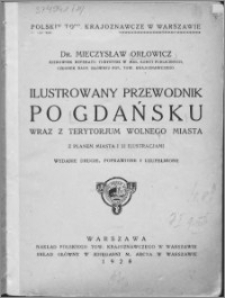 Ilustrowany przewodnik po Gdańsku wraz z terytorjum Wolnego Miasta