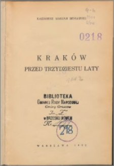 Kraków przed trzydziestu laty