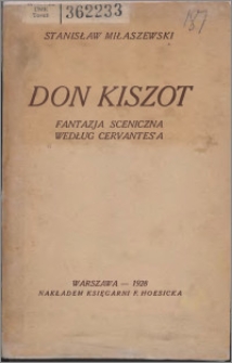 Don Kiszot : fantazja sceniczna według Cervantes'a : odsłon XI