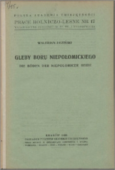 Gleby Boru Niepołomickiego = Böden der Niepołomicer Heide
