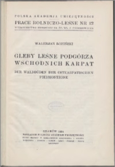 Gleby leśne podgórza Wschodnich Karpat = Waldböden der Ostkarpatischen Piedmontzone
