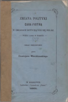 Zmiana polityki cara Piotra w układach dotyczących się Polski : pobyt cara w Paryżu : obraz historyczny