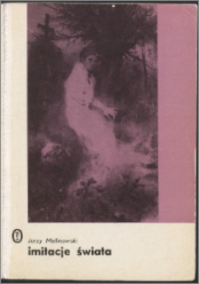 Imitacje świata : o polskim malarstwie i krytyce artystycznej drugiej połowy XIX wieku