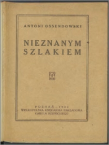 Nieznanym szlakiem : nowele