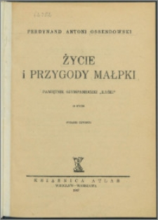 Życie i przygody małpki : pamiętnik szympansiczki "Kaśki"