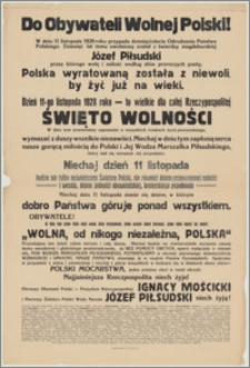 [Afisz] : [Inc.:] Do obywateli wolnej Polski! W dniu 11 listopada 1928 roku przypada dziesięciolecie Odrodzenia Państwa Polskiego [...]