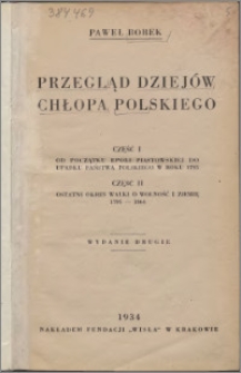 Przegląd dziejów chłopa polskiego. Cz. 1-2
