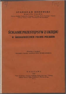 Ściganie przestępstw z urzędu w średniowiecznem prawie polskiem