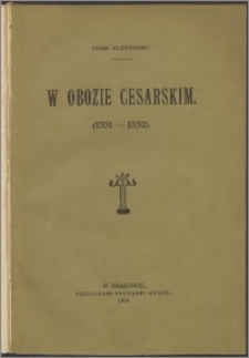 W obozie cesarskim : (1331-1332)
