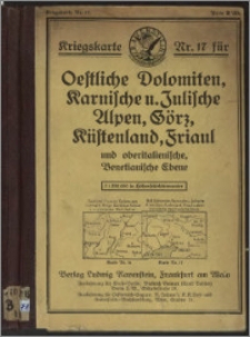 Oestl. Dolomiten, Karnische- u. Julische Alpen, Görz, Küstenland, Friaul und oberitalienische Venezianische Ebene
