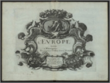 L'Europe Dediée a Monseigneur. Monseigneur le Tellier Secret.' d' Estat et. [7], Estats de la Couronne de Pologne P. N. Sanson le fils G. du R