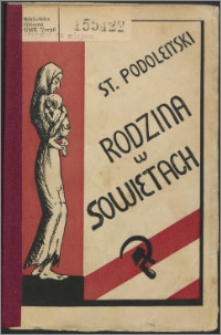 Rodzina w Sowietach : z 8 ilustracjami