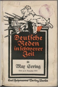 Die Ursachen und die weltgeschichtliche Bedeutung des Krieges : Rede am 6. November 1914