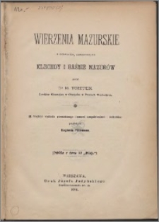 Wierzenia mazurskie z dodatkiem, zawierającym klechdy i baśnie Mazurów