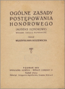 Ogólne zasady postępowania honorowego : (kodeks honorowy)