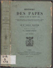 Histoire des papes depuis la fin du Moyen Âge : ouvrage écrit d'après un grand nombre de documents inèdits extraits des archives secrètes du Vatican et autres. T. 13, [Jules III]