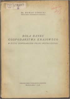 Rola Banku Gospodarstwa Krajowego w życiu gospodarczym Polski współczesnej
