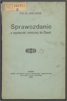Sprawozdanie z wycieczki rolniczej do Danii