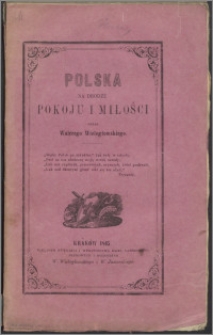 Polska na drodze pokoju i miłości