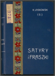 Wybór prac poetyckich. T. 4, (Satyry i fraszki)