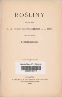 Rośliny zebrane przez A. J. Śleńdzińskiego w r. 1880