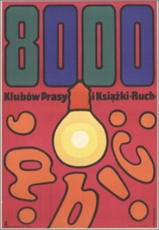 8000 Klubów Prasy i Ksiąki "Ruch"