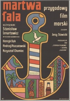 Martwa fala. Przygodowy film morski