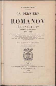 La dernière des Romanov : Élisabeth Ire Impératrice de Russie 1741-1762