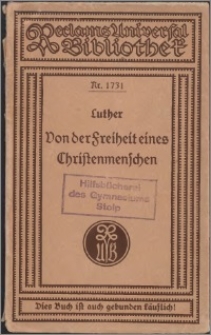 Von der Freiheit eines Christenmenschen : nebst zwei anderen Reformationsschriften aus dem Jahre 1520