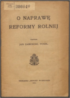 O naprawę reformy rolnej