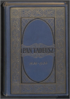 Pan Tadeusz : tekst na podstawie pierwszego wydania