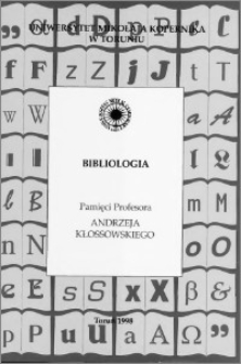 Acta Universitatis Nicolai Copernici. Nauki Humanistyczno-Społeczne. Bibliologia, z. 2-3 (328), 1998