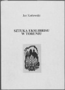 Sztuka ekslibrisu w Toruniu : Festiwal Książki w Toruniu