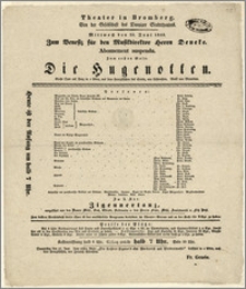 [Afisz:] Die Hugenotten. Große Oper mit Tanz in 5 Akten, aus dem Französischen des Scribe, von Lichtenstein