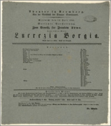 [Afisz:] Lucrezia Borgia. Große Oper in 3 Akten. Musik von Donizetti