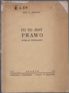 Co to jest prawo : wykład popularny