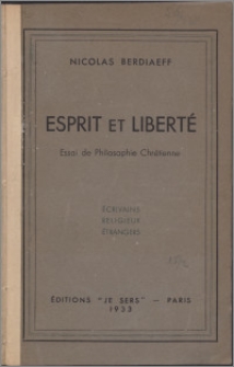 Esprit et liberté : essai de philosophie chrétienne