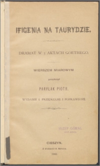 Ifigenia w Taurydzie : dramat w pięciu aktach