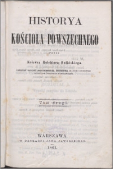 Historya kościoła powszechnego. T. 2