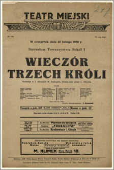 [Afisz:] Wieczór Trzech Króli. Komedja w 8 obrazach W. Szekspira