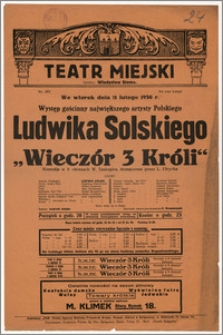 [Afisz:] Wieczór Trzech Króli. Komedja w 8 obrazach W. Szekspira