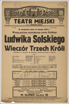 [Afisz:] Wieczór Trzech Króli. Komedja w 8 obrazach W. Szekspira