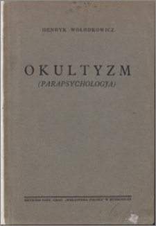 Okultyzm : (parapsychologja)