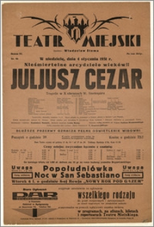 [Afisz:] Juljusz Cezar. Tragedja z X obrazach W. Szekspira
