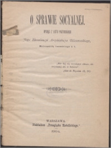O sprawie socyalnej : wyciąg z listu pasterskiego
