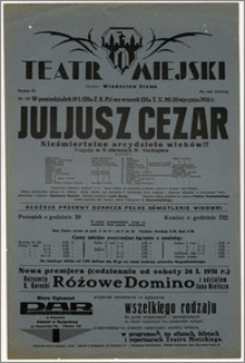 [Afisz:] Juljusz Cezar. Tragedja z X obrazach W. Szekspira